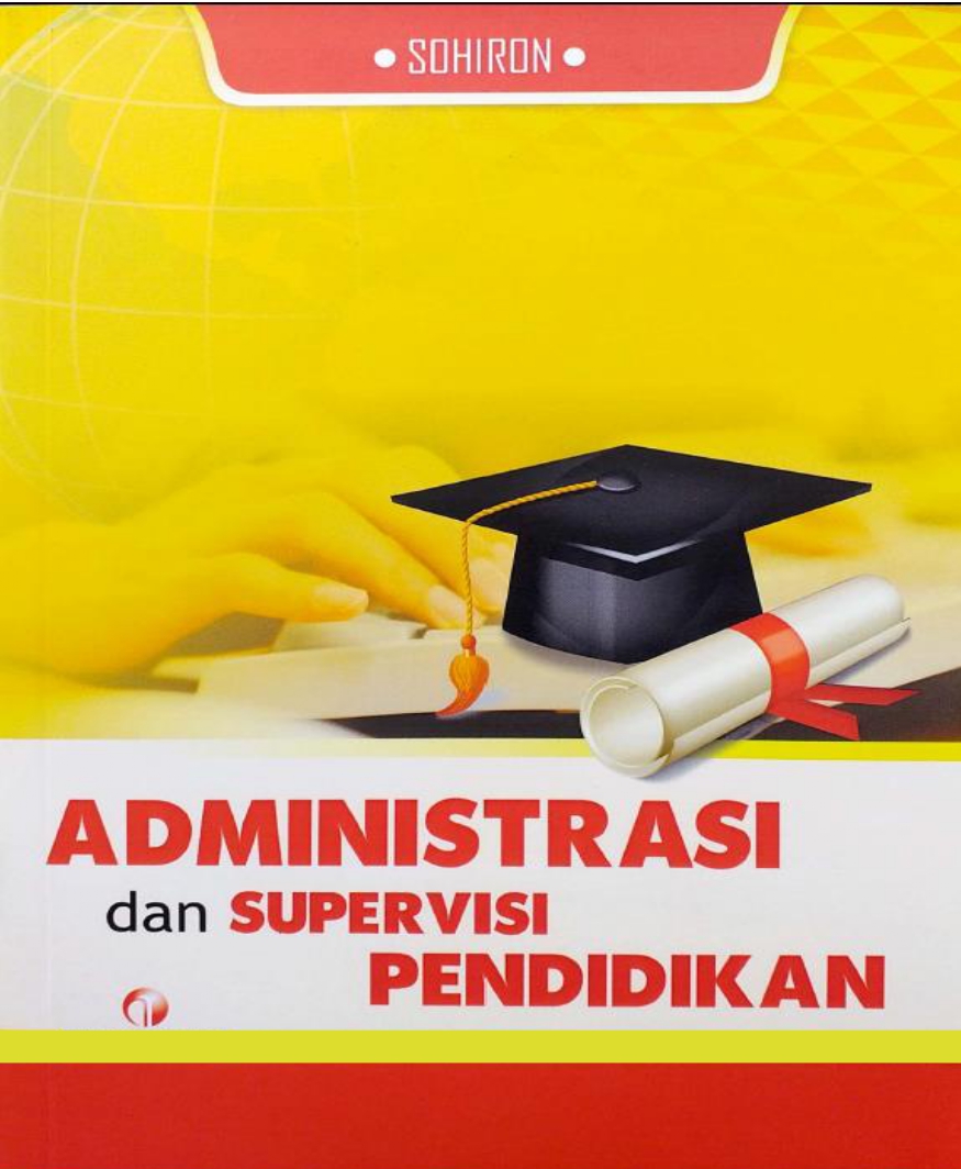 Administrasi dan Supervisi Pendidikan